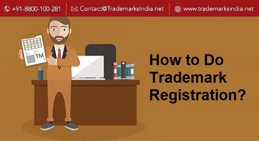 How to do Trademark Registration?